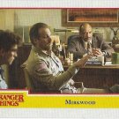 Topps Stranger Things Season 1 Trading Card #9 Mirkwood