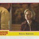 Topps Stranger Things Season 1 Trading Card #15 Social Services