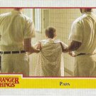 Topps Stranger Things Season 1 Trading Card #26 Papa