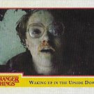 Topps Stranger Things Season 1 Trading Card #31 Waking Up In The Upside Down