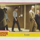 Topps Stranger Things Season 1 Trading Card #39 Liars