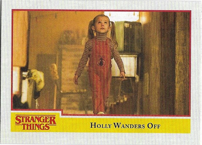 Topps Stranger Things Season 1 Trading Card #42 Holly Wonders Off