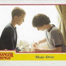Topps Stranger Things Season 1 Trading Card #52 Make-Over