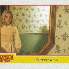 Topps Stranger Things Season 1 Trading Card #53 Pretty Good