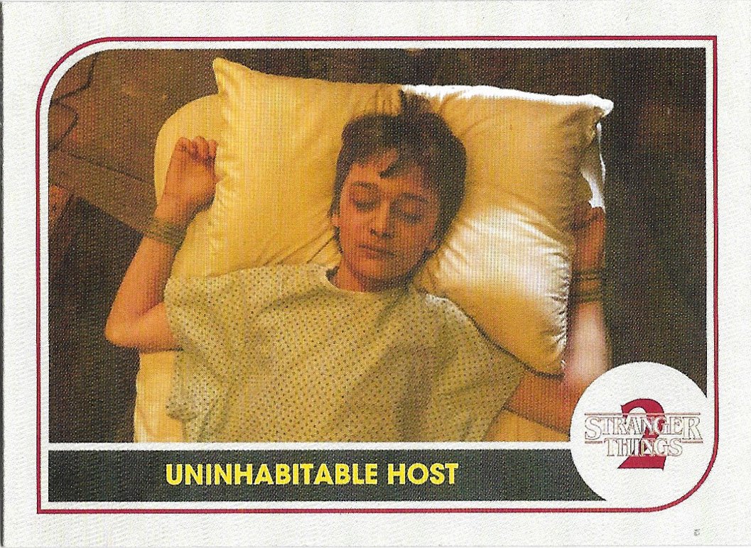 Topps Stranger Things Season 2 Trading Card #ST-92 Uninhabitable Host