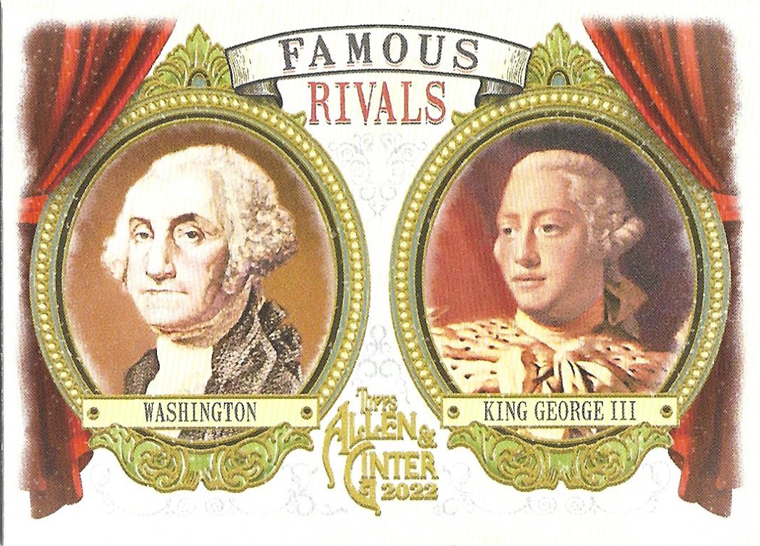 George Washington, King George III 2022 Topps Allen & Ginter Famous Rivals #FR-9 Baseball Card