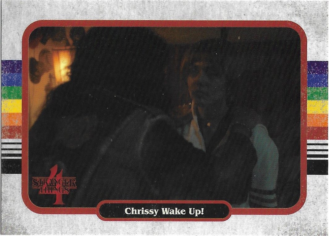 Topps zerocool Stranger Things Season 4 Trading Card #37 Chrissy Wake Up!