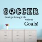 Wall Decal Quotes Soccer Don't Go Through Sport Decals Gym Decor Sticker AM133