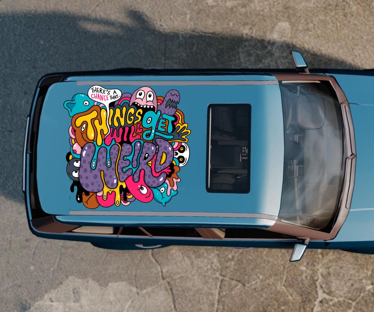 Thing Get Wile Weird Full Color Car Decal Sticker KR-18 FRST