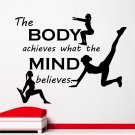Wall Decal Quotes The Body Achieves What Sport Decals Gym Decor Sticker AM139