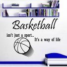 Wall Decal Quotes Basketball Isn't Just A Sport Decals Gym Decor Sticker AM135