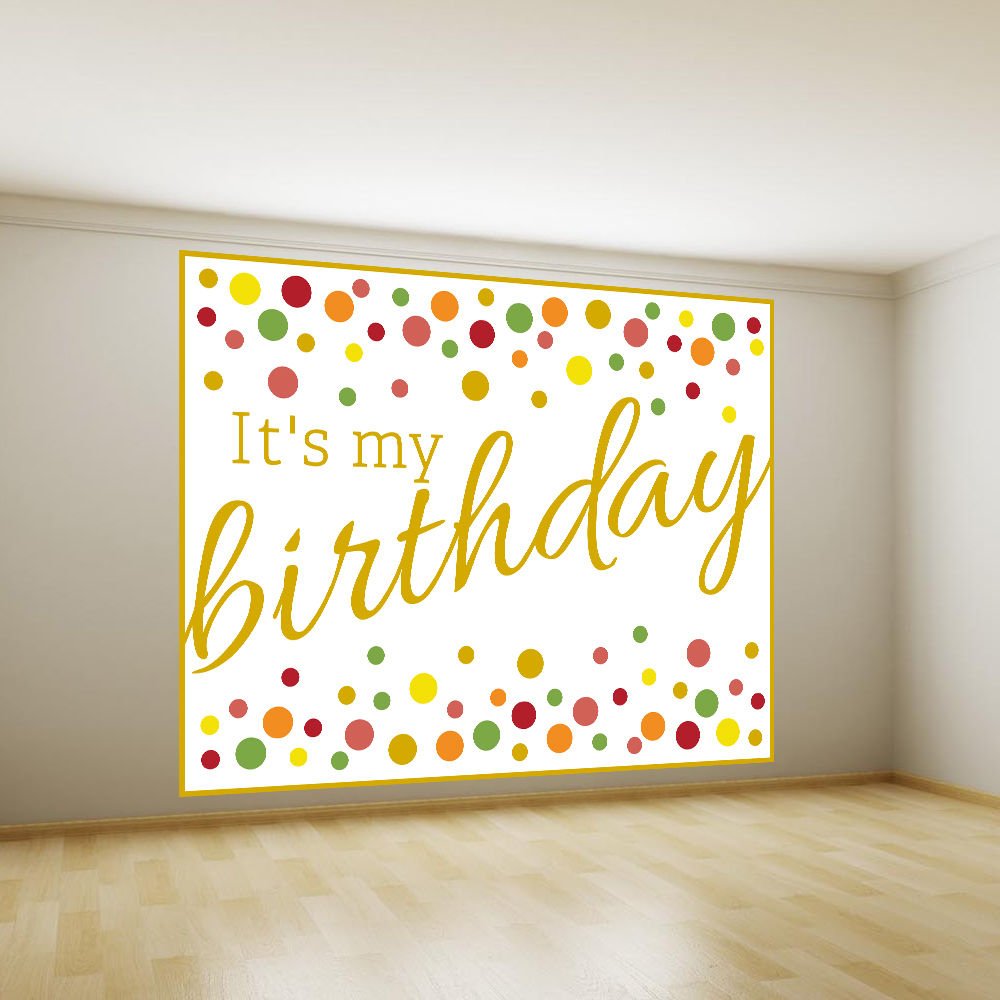It'S My Birthday Celebration Decal Full Color Wall Decal Sticker AN-454 FRST