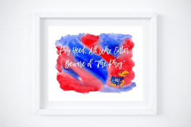 KU Jayhawk - Kansas University Watercolor Art Print with Quote: 10" x 8"