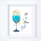 Drunk Elsa ~ Frozen Watercolor Wine with Quote 8" x 10" + Greeting Card