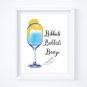 Drunk Cinderella ~ Watercolor Wine with Quote 8" x 10" + Greeting Card