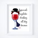 Drunk Mary Poppins ~ Watercolor Wine with Quote 8" x 10" + Greeting Card