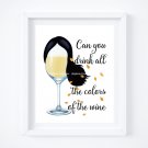 Drunk Pocahontas ~ Watercolor Wine with Quote 8" x 10" + Greeting Card