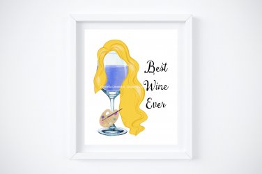 Drunk Rapunzel ~ Tangled Watercolor Wine with Quote 8" x 10" + Greeting Card