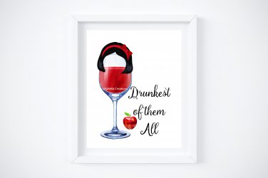 Drunk Snow White ~ and the Seven Dwarfs Watercolor Wine with Quote 8" x 10" + Greeting Card
