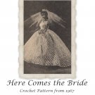 1967 Here Comes the Bride ~ Vintage Barbie Crochet Digital Pattern - Download