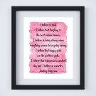 Audrey Hepburn ~ I Believe in Pink ~ Watercolor Art Print with Quote: 8" x 10"