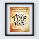 Love Never Fails ~ Bible 1 Corinthians 13 - 8 Digital Art Print: 8" x 10" ~ God, Bible, Devotional