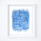 It is Well With My Soul ~ Song - 2 Watercolor Art Prints: 8" x 10" ~ Hymn, Bible, God, Lord, Church