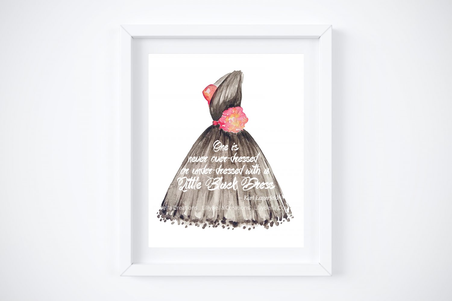 Little Black Dress Digital Art Print ~ Karl Lagerfeld Quote: 8" x 10" + Greeting Card