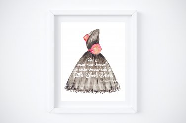 Little Black Dress Digital Art Print ~ Karl Lagerfeld Quote: 8" x 10" + Greeting Card