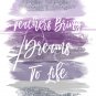 Teachers Bring Dreams to Life Watercolor Brush Art Print with Quote: 8" x 10"