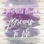 Teachers Bring Dreams to Life Watercolor Brush Art Print with Quote: 8" x 10"