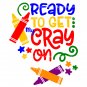 Ready to Get Cray On... ~ Crayon - Crayola Digital Art Print ~ 11 x 14"