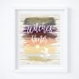 Bewitched Watercolor Brush Art Print with Quote: 8" x 10"