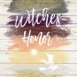 Bewitched Watercolor Brush Art Print with Quote: 8" x 10"