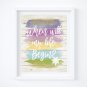 Rapunzel - Tangled Watercolor Brush Art Print with Quote: 8" x 10"