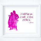 Frozen Watercolor Silhouette with Quote 10" x 8" + Greeting Card ~ Anna & Kristoff