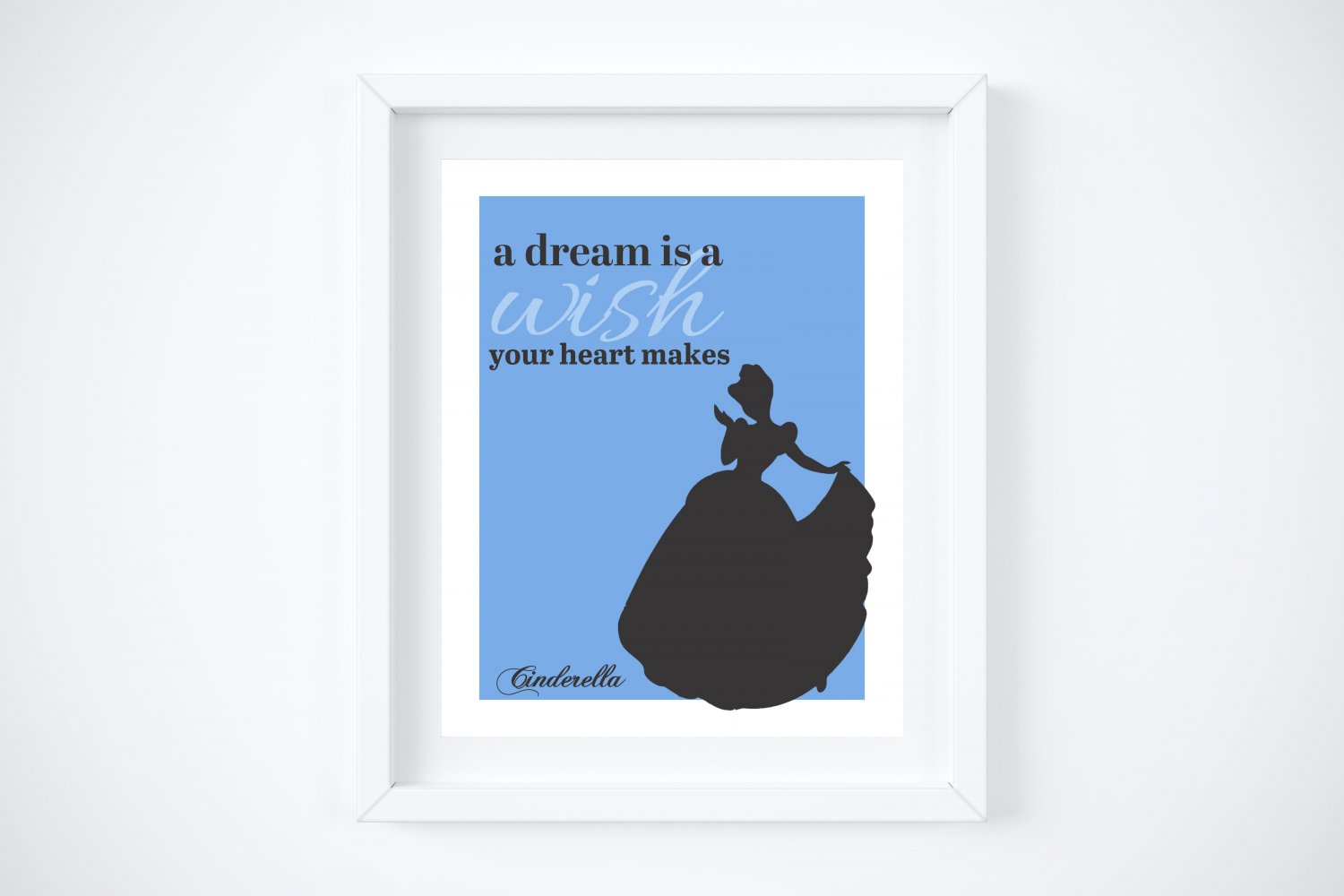 Cinderella Silhouette with Quote Art Print: 8" x 10"