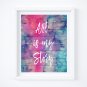 Art is my Story Quote on Watercolor Art Print: 8" x 10"