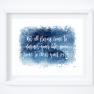 Not All Storms Quote on Watercolor Art Print: 10" x 8"