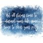 Not All Storms Quote on Watercolor Art Print: 10" x 8"