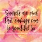 Sunsets are proof that endings can be beautiful too ~ Watercolor Quote Art Print: 10" x 8" ~ Sky