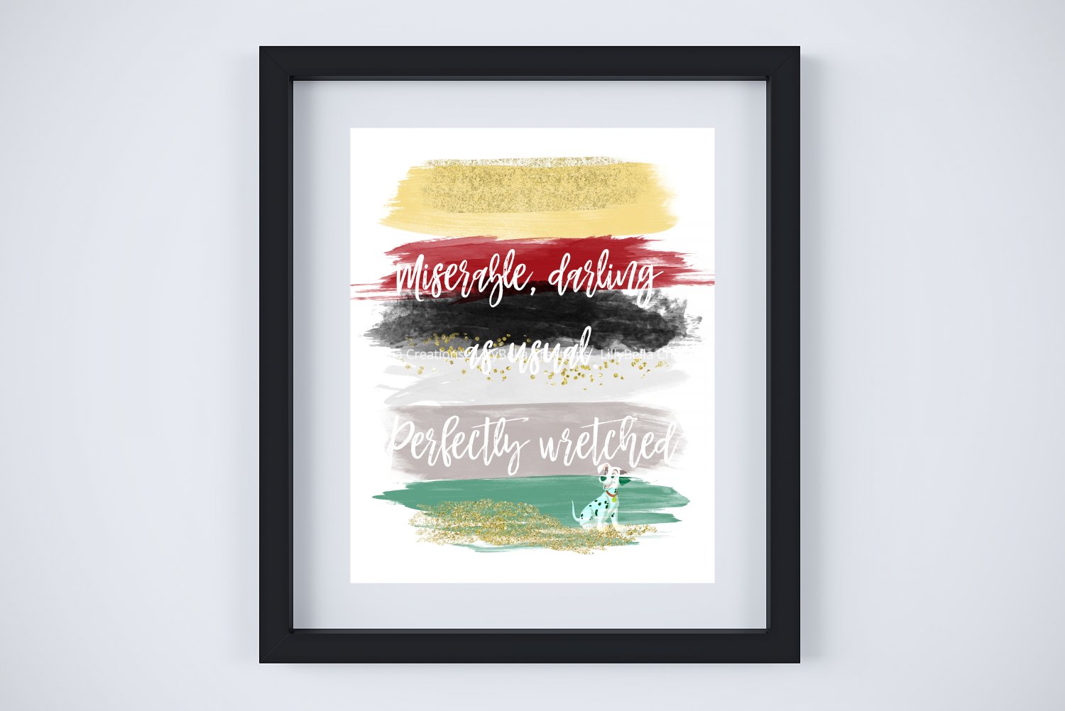 Cruella de Vil - 101 Dalmations Watercolor Brush Art Print with Quote: 8" x 10" ~ Perfectly wretched