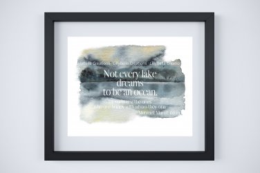 Not Every Lake Dreams... Watercolor Brush Art Print with Quote: 10" x 8" ~ Hiking, Boating, Camping