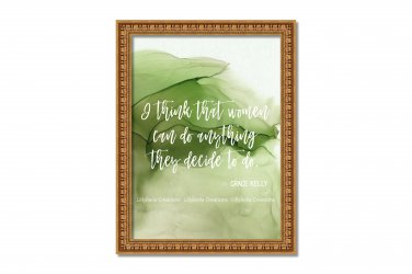 Grace Kelly ~ 8" x 10" ~ Alcohol Ink Print ~ Women can do anything they decide to do