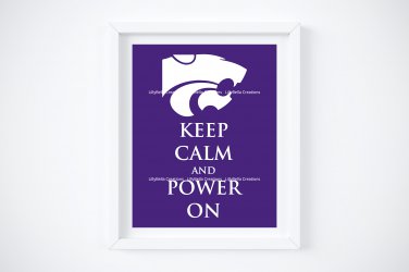 KSU ~ Kansas State University ~ Keep Calm and Power On Wildcat Art Print: 11" x 14"