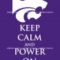 KSU ~ Kansas State University ~ Keep Calm and Power On Wildcat Art Print: 11" x 14"