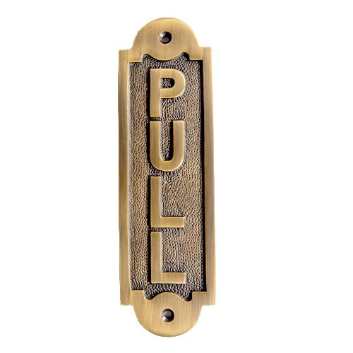 Pull Brass Door Sign - Antique Brass