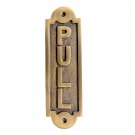 Pull Brass Door Sign - Antique Brass