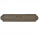 Dogs Please Close The Gate Brass Door Sign - Dark Bronze