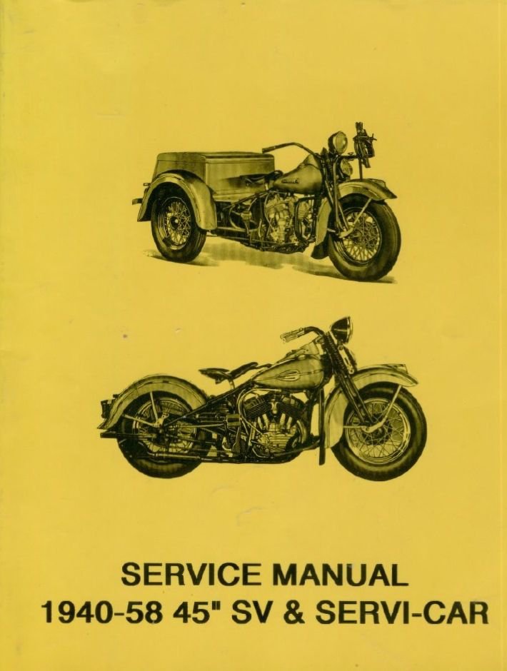 Harley-Davidson Service Manual 1940-1958 45" SV And Servi-Car 80 pages